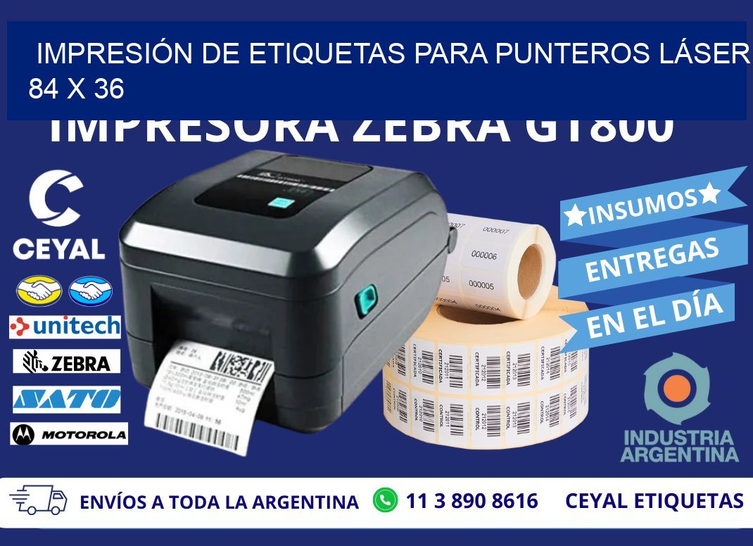 IMPRESIÓN DE ETIQUETAS PARA PUNTEROS LÁSER 84 x 36