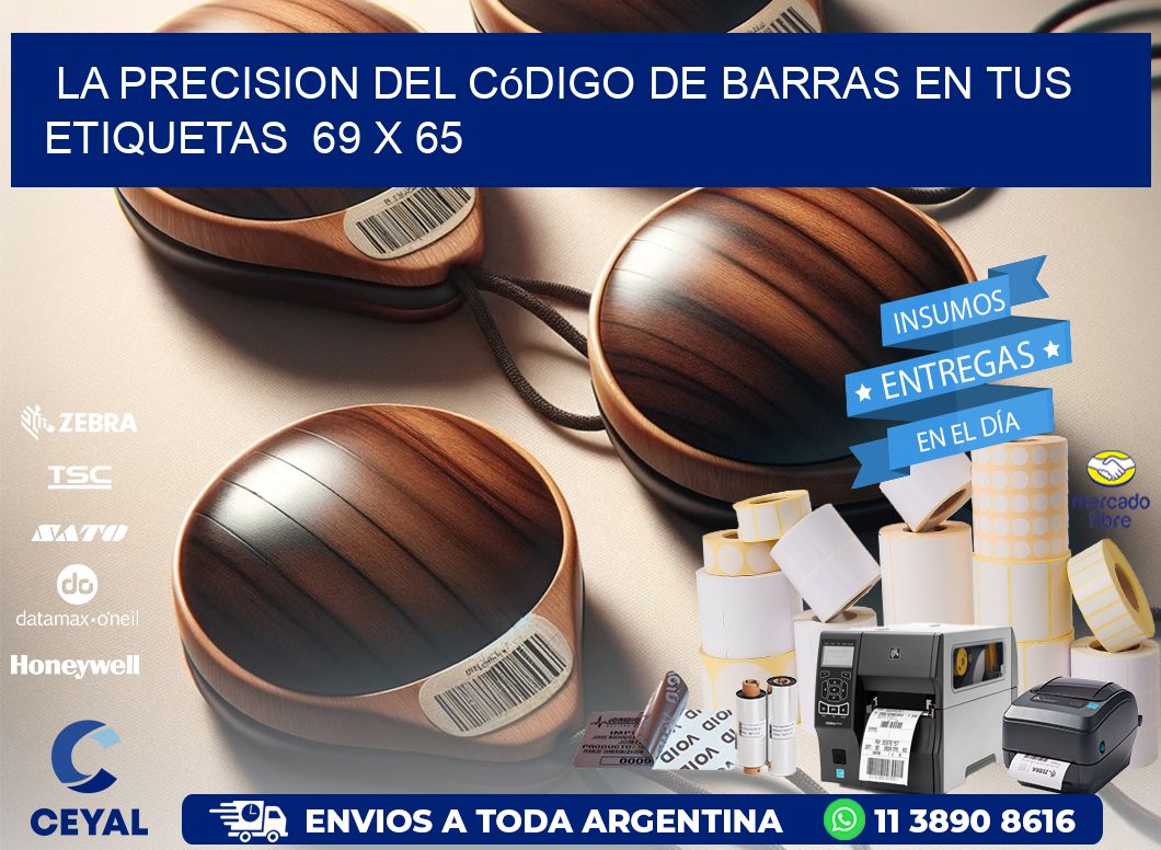 La Precision del Código de Barras en tus Etiquetas  69 x 65