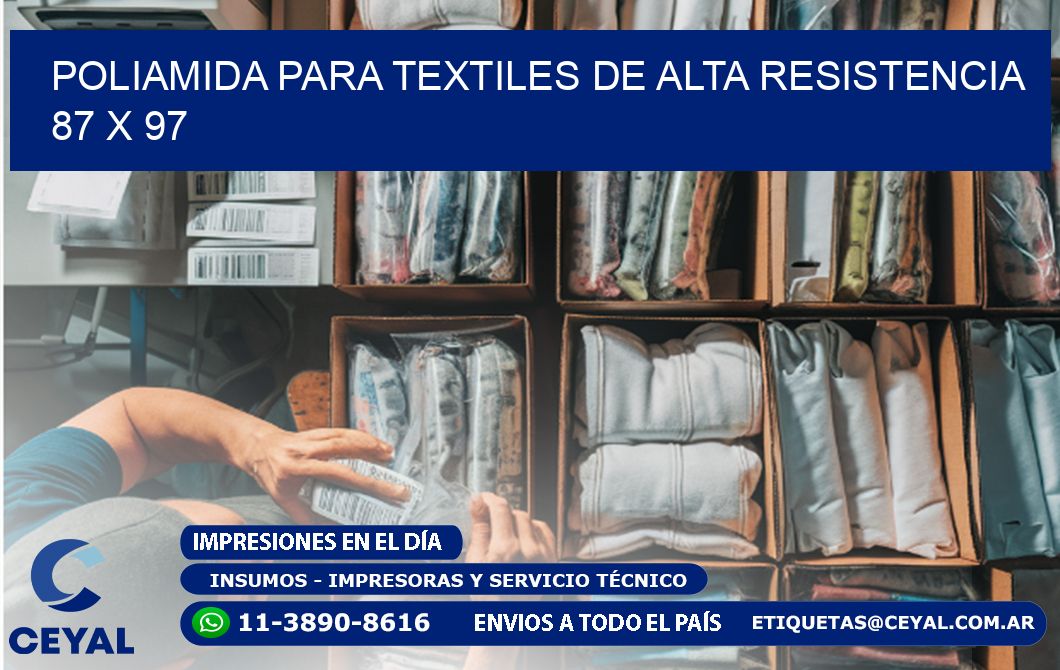 POLIAMIDA PARA TEXTILES DE ALTA RESISTENCIA  87 x 97