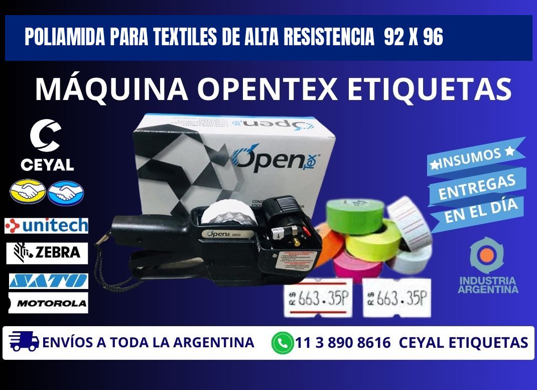 POLIAMIDA PARA TEXTILES DE ALTA RESISTENCIA  92 x 96
