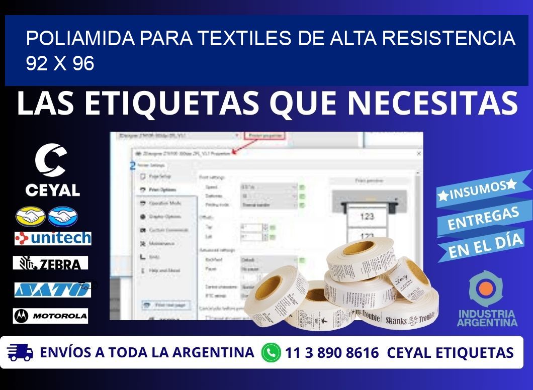 POLIAMIDA PARA TEXTILES DE ALTA RESISTENCIA  92 x 96