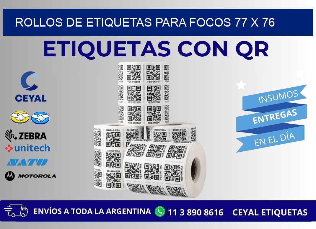 ROLLOS DE ETIQUETAS PARA FOCOS 77 x 76