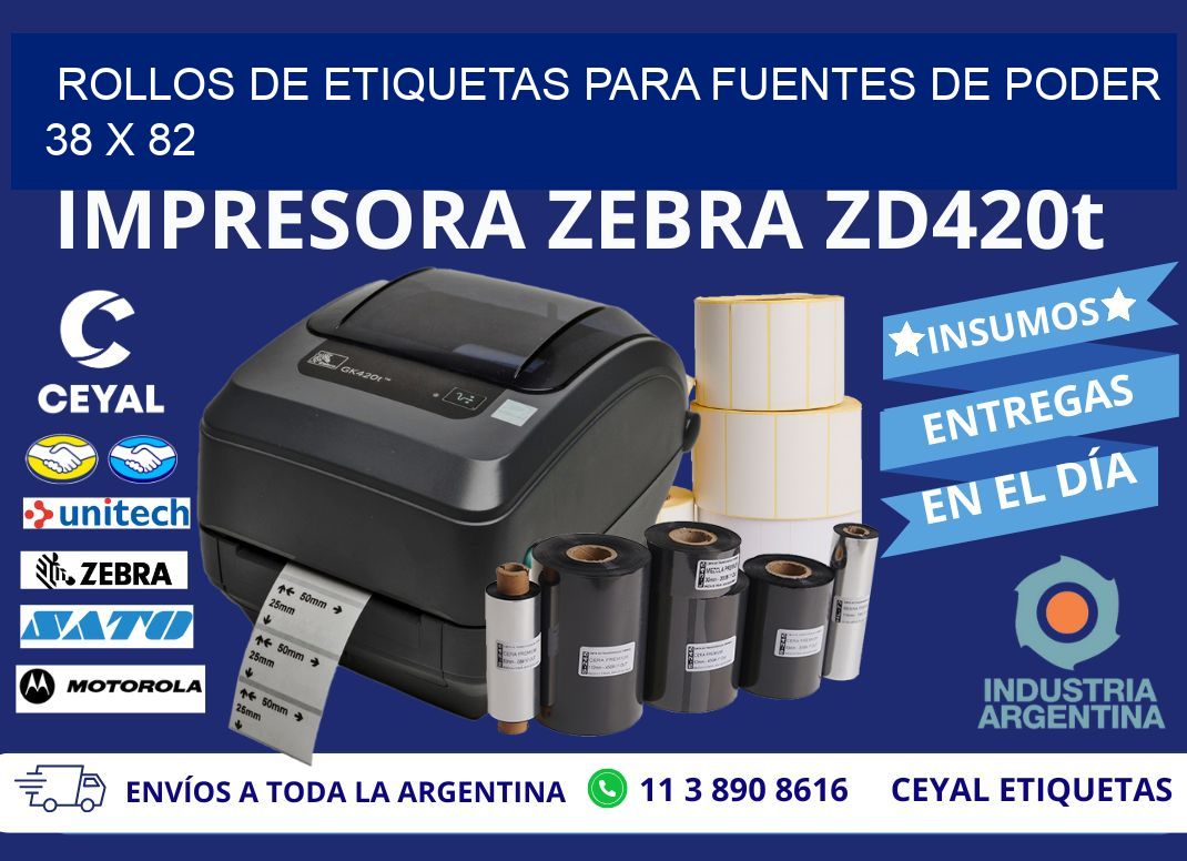 ROLLOS DE ETIQUETAS PARA FUENTES DE PODER 38 x 82
