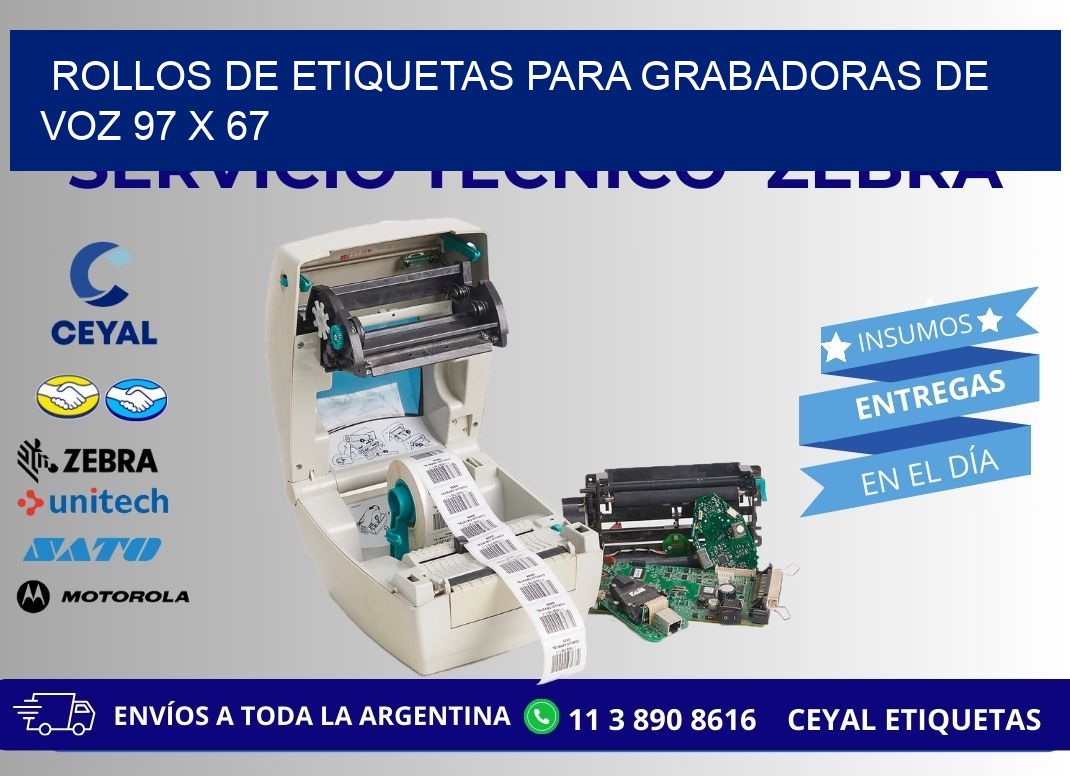ROLLOS DE ETIQUETAS PARA GRABADORAS DE VOZ 97 x 67