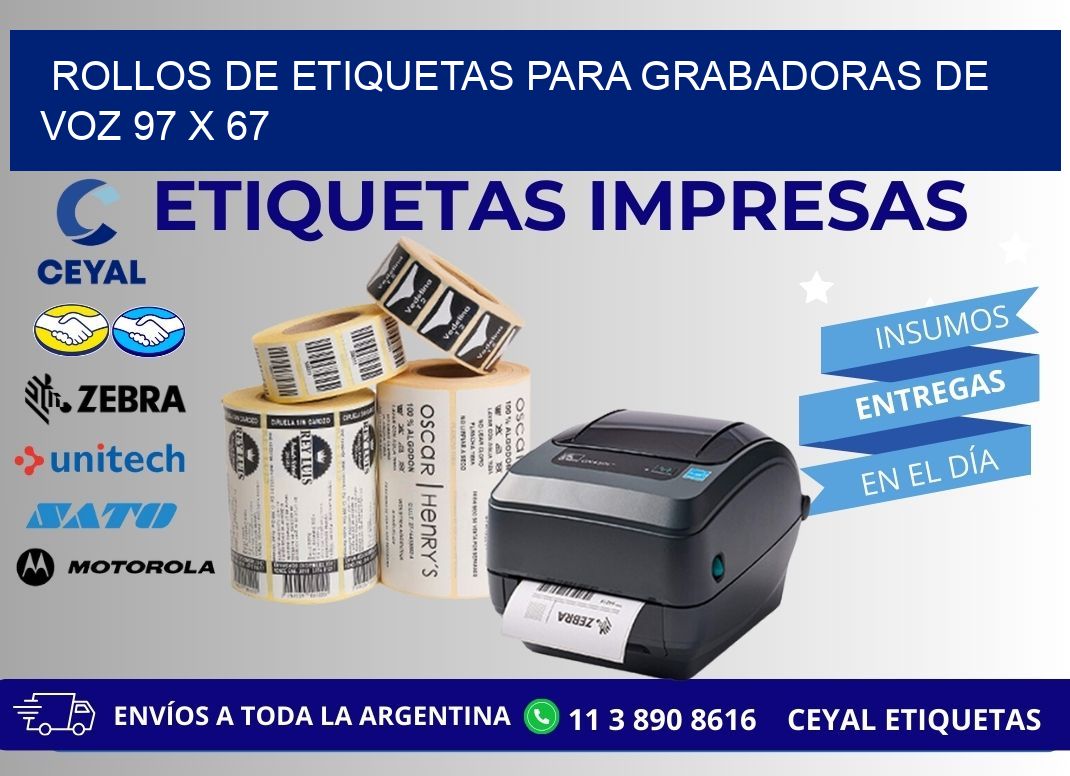 ROLLOS DE ETIQUETAS PARA GRABADORAS DE VOZ 97 x 67