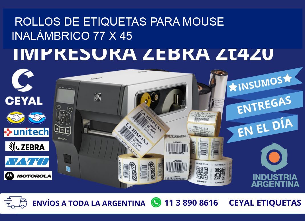 ROLLOS DE ETIQUETAS PARA MOUSE INALÁMBRICO 77 x 45