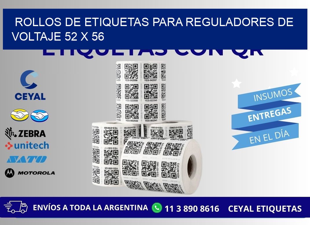 ROLLOS DE ETIQUETAS PARA REGULADORES DE VOLTAJE 52 x 56
