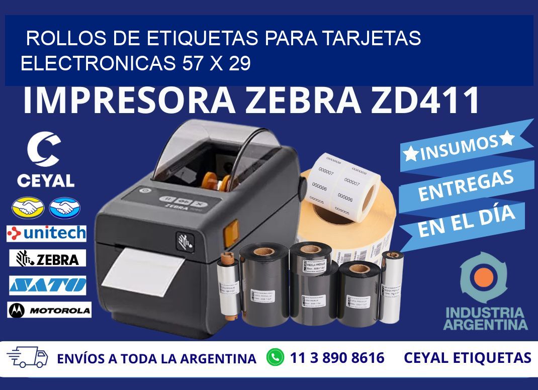 ROLLOS DE ETIQUETAS PARA TARJETAS ELECTRONICAS 57 x 29