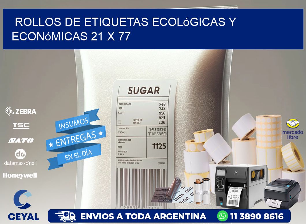 Rollos de Etiquetas Ecológicas y Económicas 21 x 77