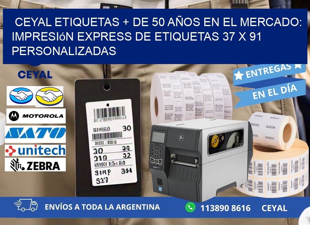 CEYAL ETIQUETAS + DE 50 AÑOS EN EL MERCADO: Impresión Express de Etiquetas 37 x 91 Personalizadas