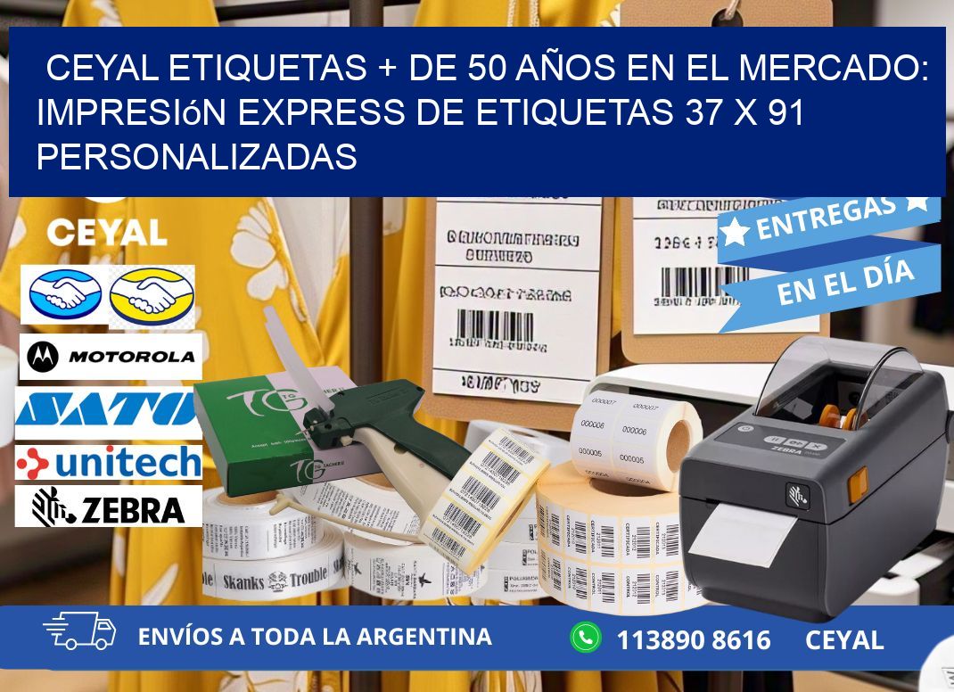 CEYAL ETIQUETAS + DE 50 AÑOS EN EL MERCADO: Impresión Express de Etiquetas 37 x 91 Personalizadas