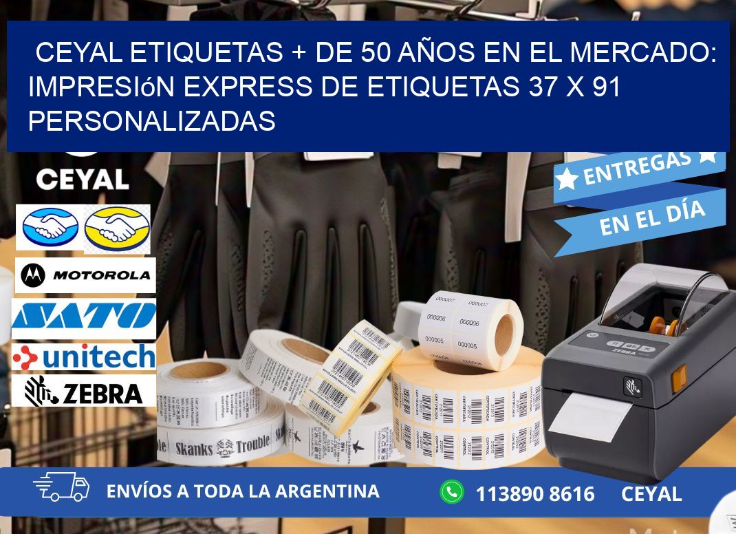 CEYAL ETIQUETAS + DE 50 AÑOS EN EL MERCADO: Impresión Express de Etiquetas 37 x 91 Personalizadas