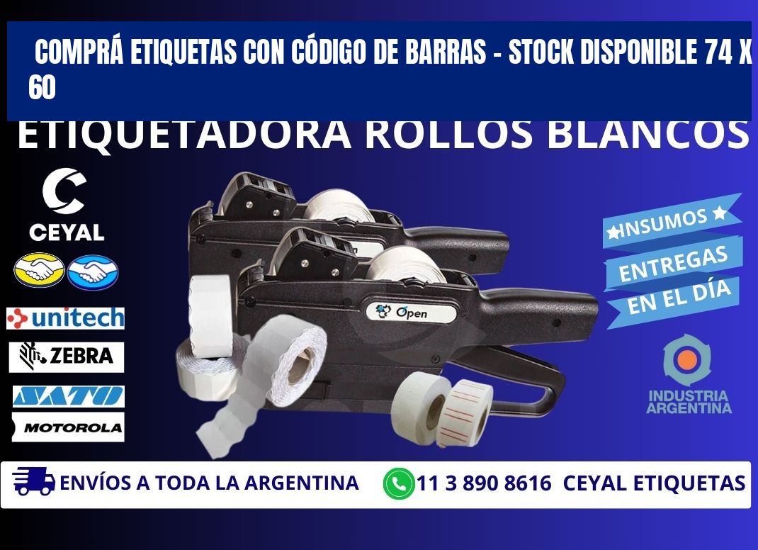 COMPRÁ ETIQUETAS CON CÓDIGO DE BARRAS – STOCK DISPONIBLE 74 x 60