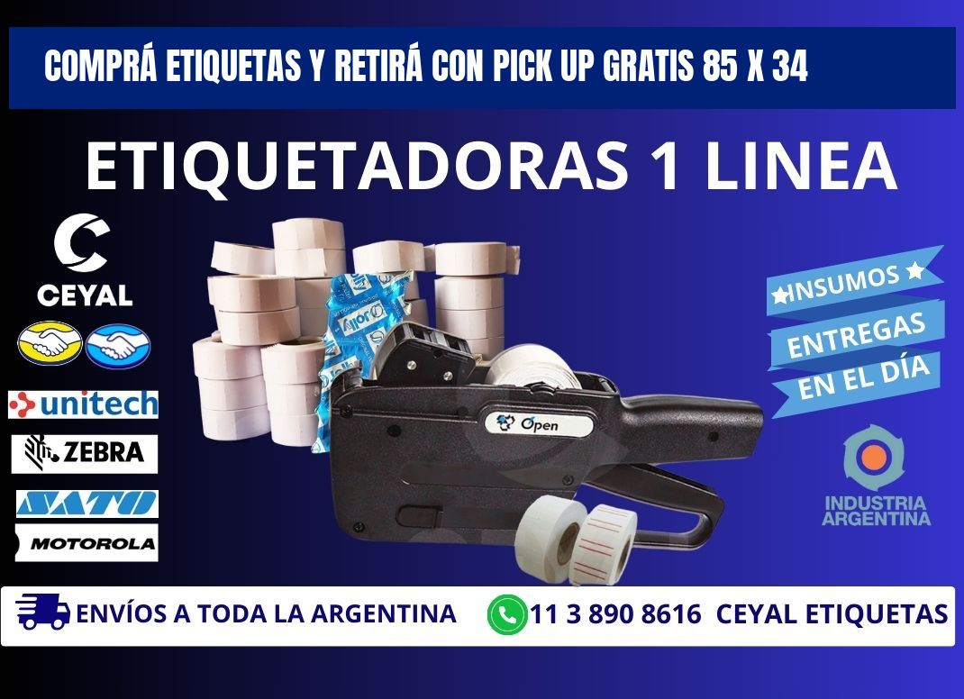 COMPRÁ ETIQUETAS Y RETIRÁ CON PICK UP GRATIS 85 x 34