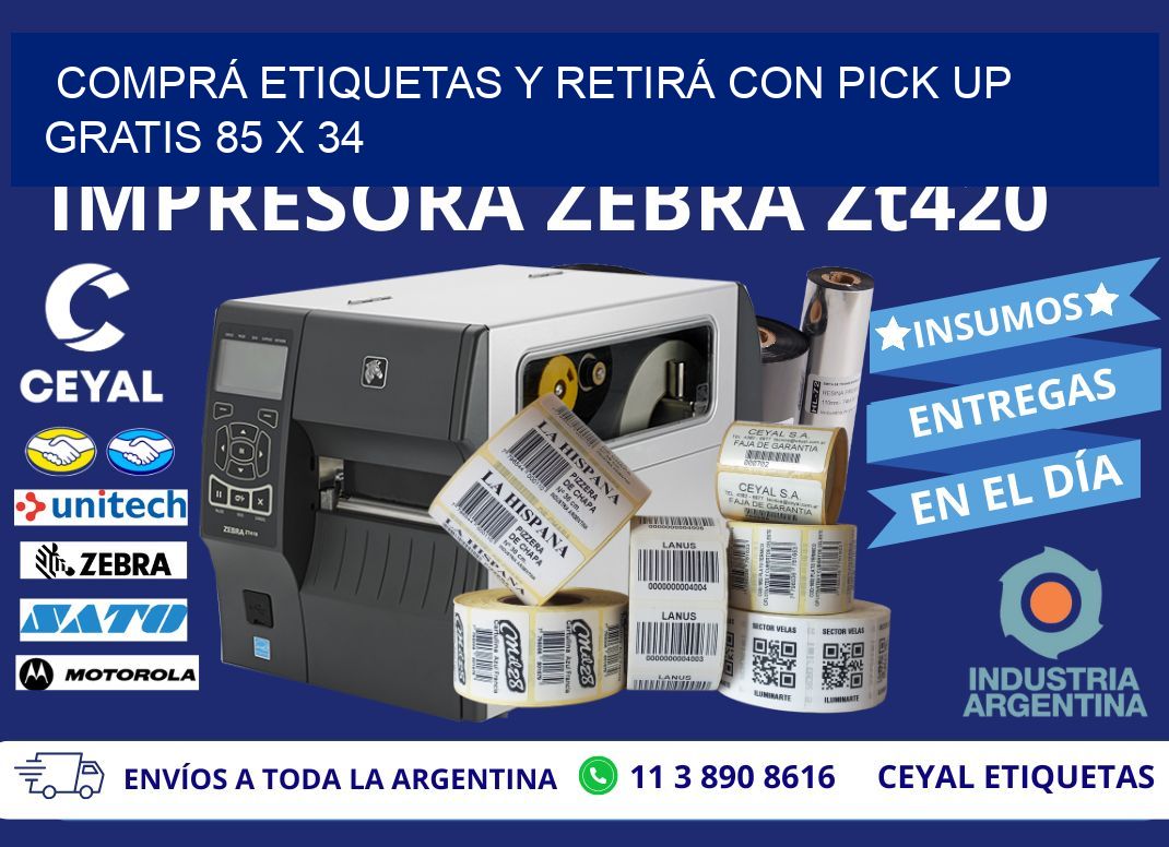 COMPRÁ ETIQUETAS Y RETIRÁ CON PICK UP GRATIS 85 x 34