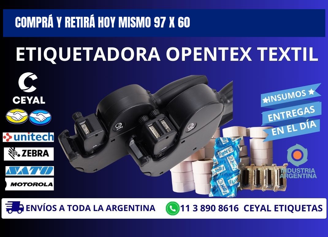 COMPRÁ Y RETIRÁ HOY MISMO 97 x 60