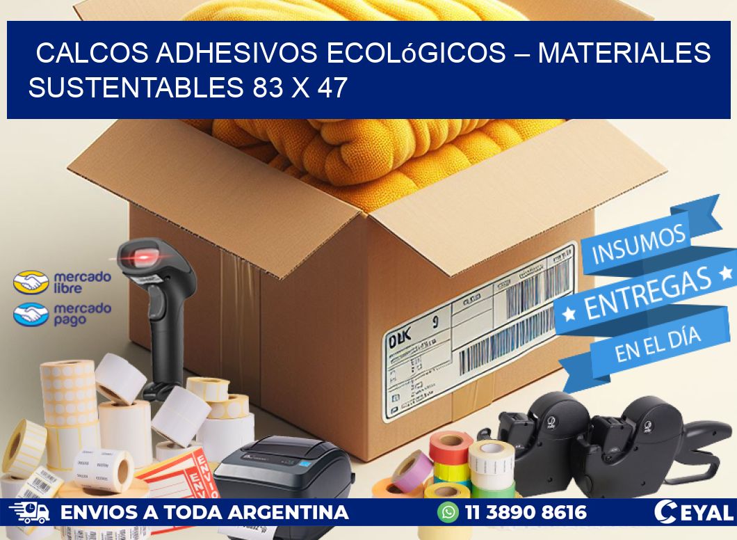 Calcos Adhesivos Ecológicos – Materiales Sustentables 83 x 47