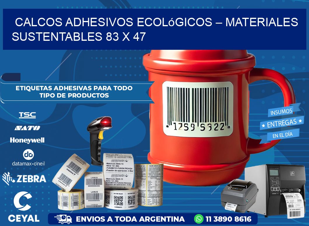 Calcos Adhesivos Ecológicos – Materiales Sustentables 83 x 47