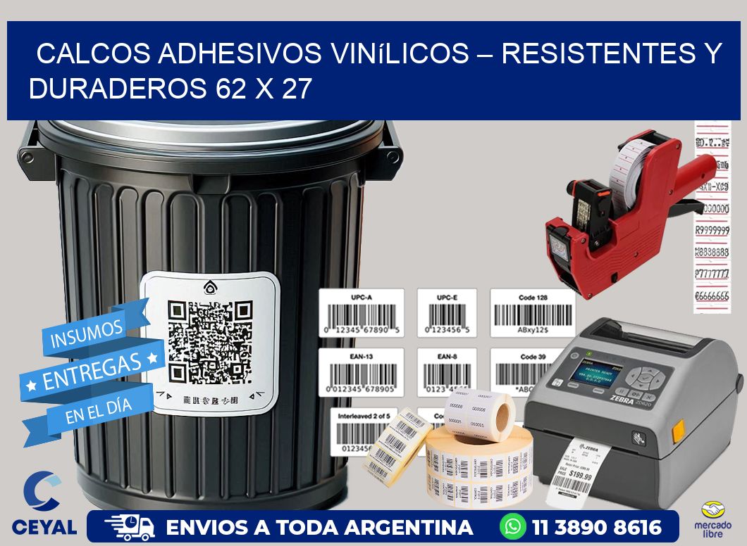 Calcos Adhesivos Vinílicos – Resistentes y Duraderos 62 x 27