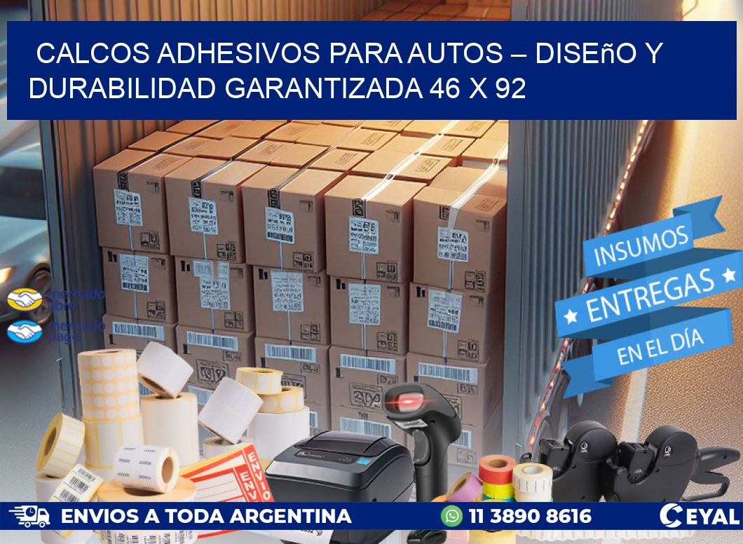 Calcos Adhesivos para Autos – Diseño y Durabilidad Garantizada 46 x 92