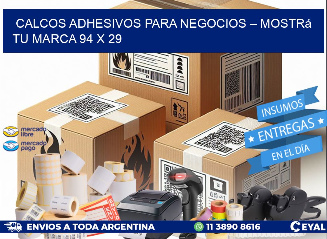 Calcos Adhesivos para Negocios – Mostrá Tu Marca 94 x 29