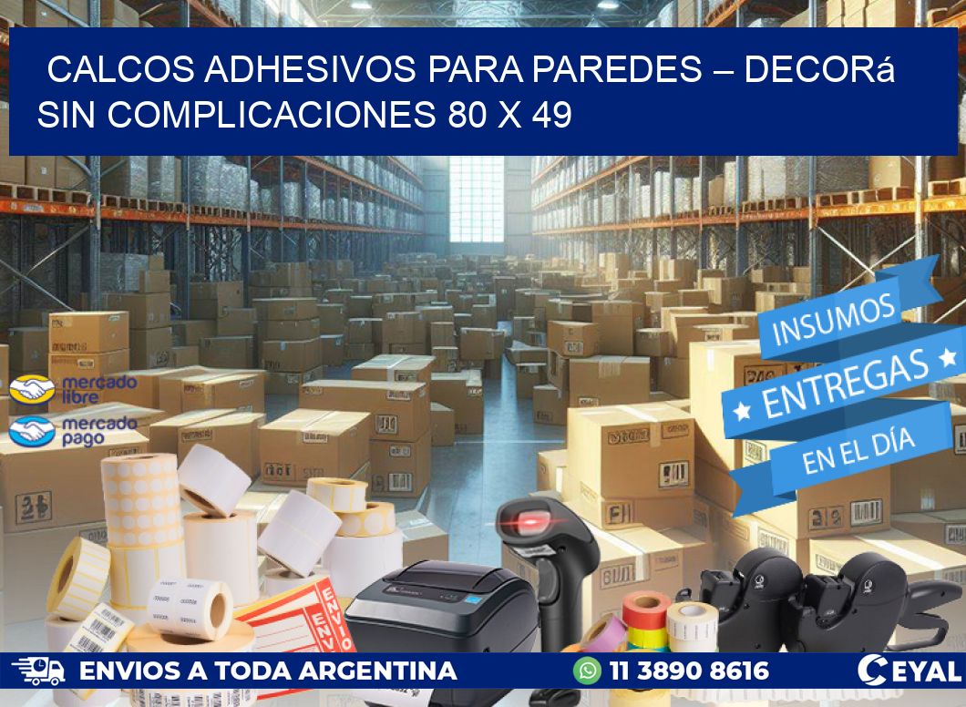 Calcos Adhesivos para Paredes – Decorá sin Complicaciones 80 x 49