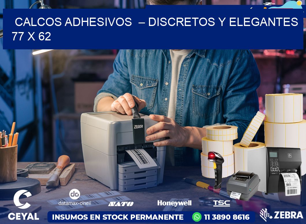 Calcos Adhesivos  – Discretos y Elegantes 77 x 62