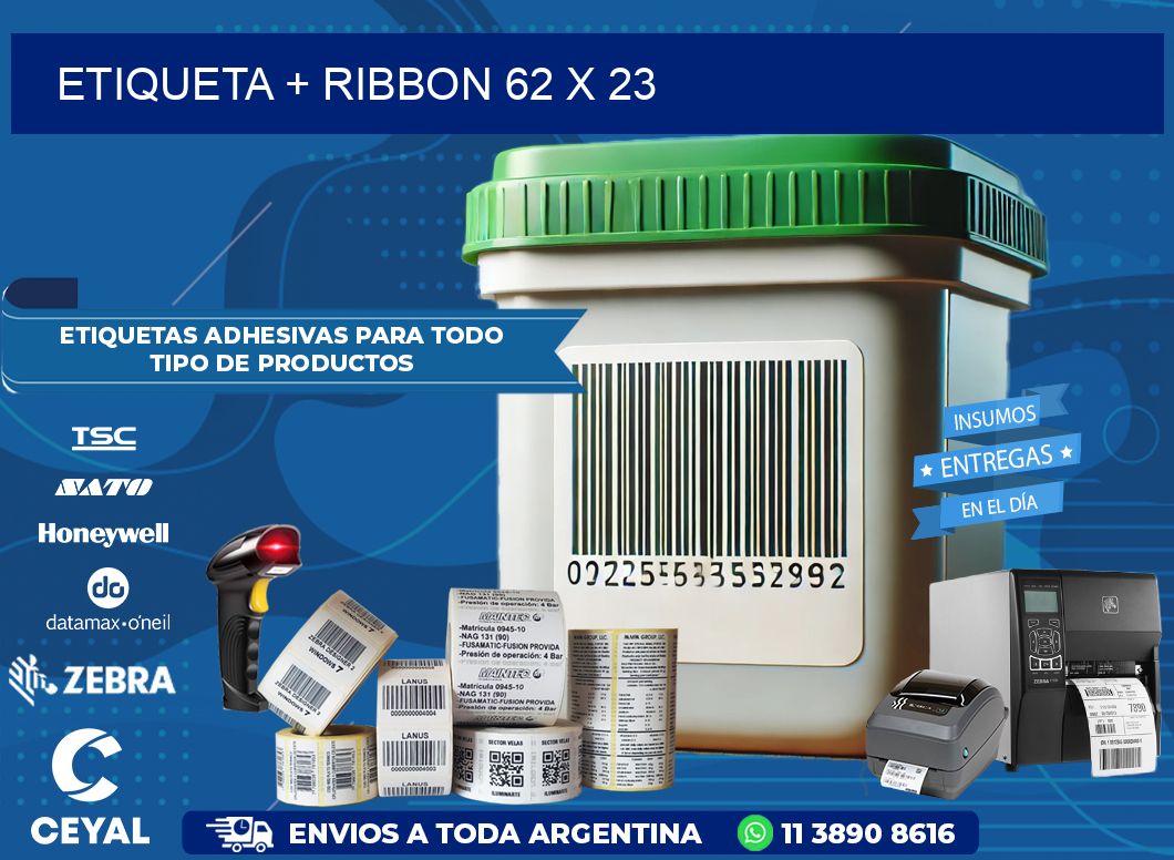 ETIQUETA + RIBBON 62 x 23