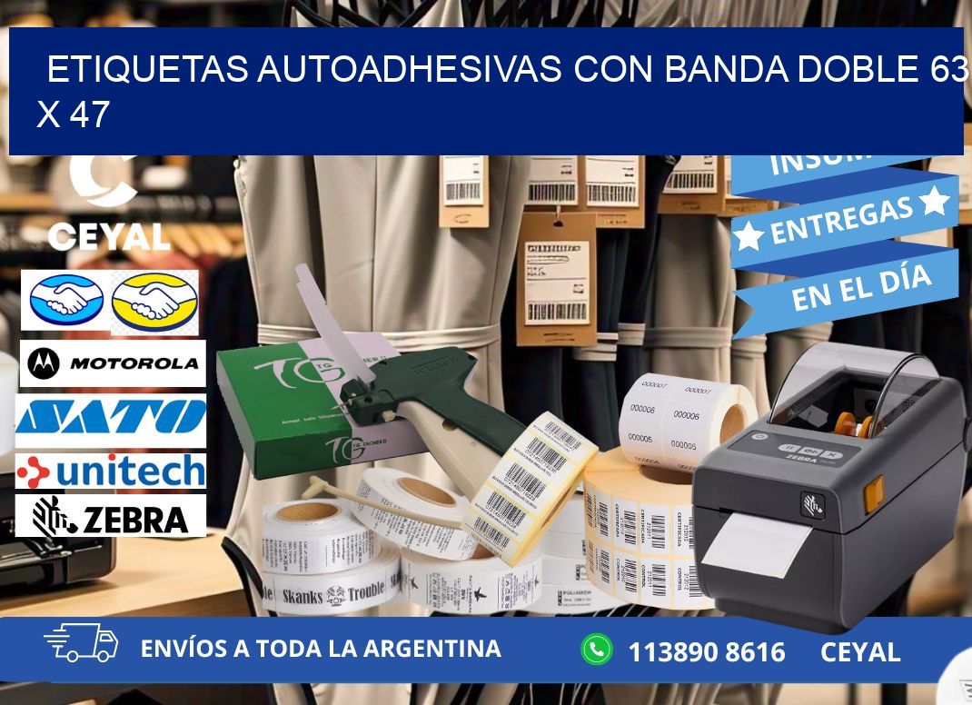 ETIQUETAS AUTOADHESIVAS CON BANDA DOBLE 63 x 47