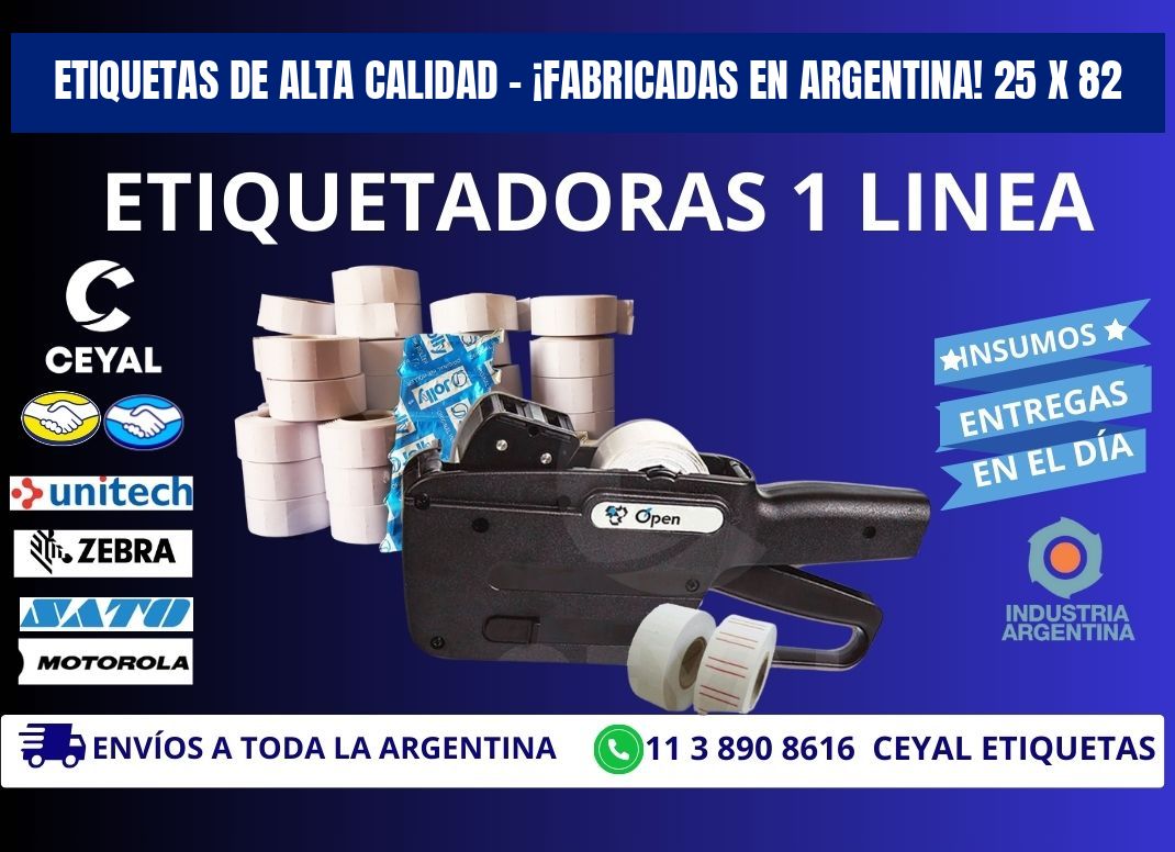 ETIQUETAS DE ALTA CALIDAD – ¡FABRICADAS EN ARGENTINA! 25 x 82