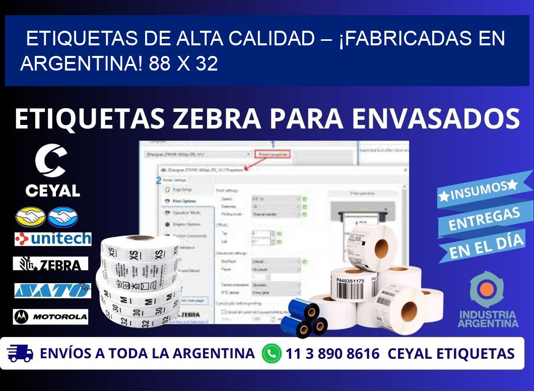 ETIQUETAS DE ALTA CALIDAD – ¡FABRICADAS EN ARGENTINA! 88 x 32