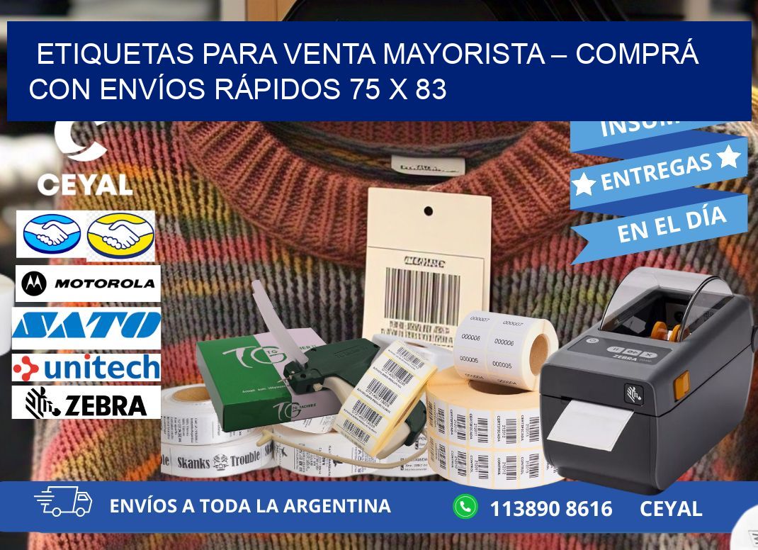 ETIQUETAS PARA VENTA MAYORISTA – COMPRÁ CON ENVÍOS RÁPIDOS 75 x 83