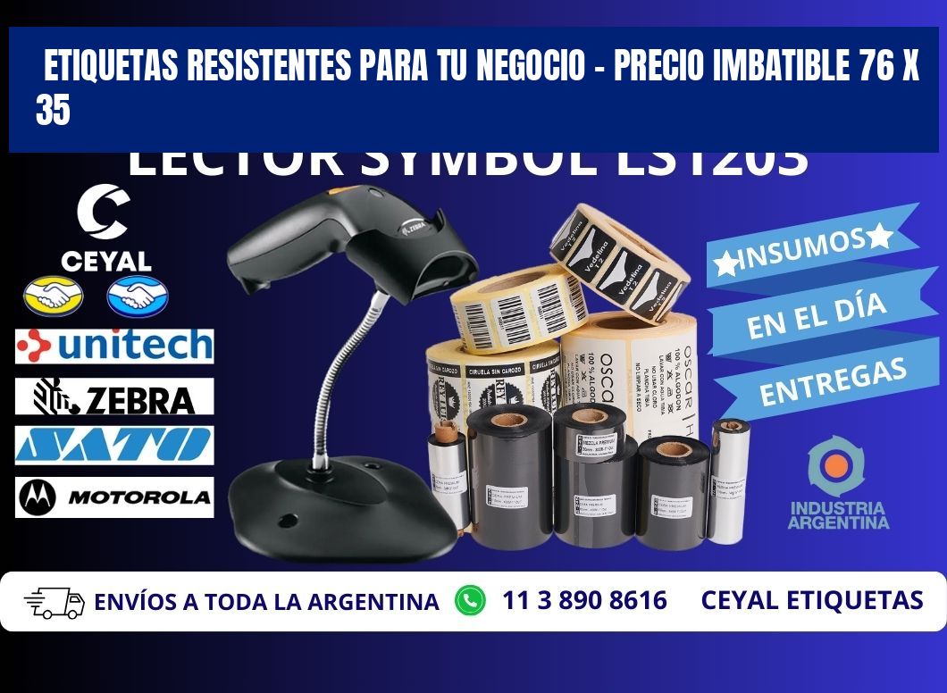 ETIQUETAS RESISTENTES PARA TU NEGOCIO – PRECIO IMBATIBLE 76 x 35