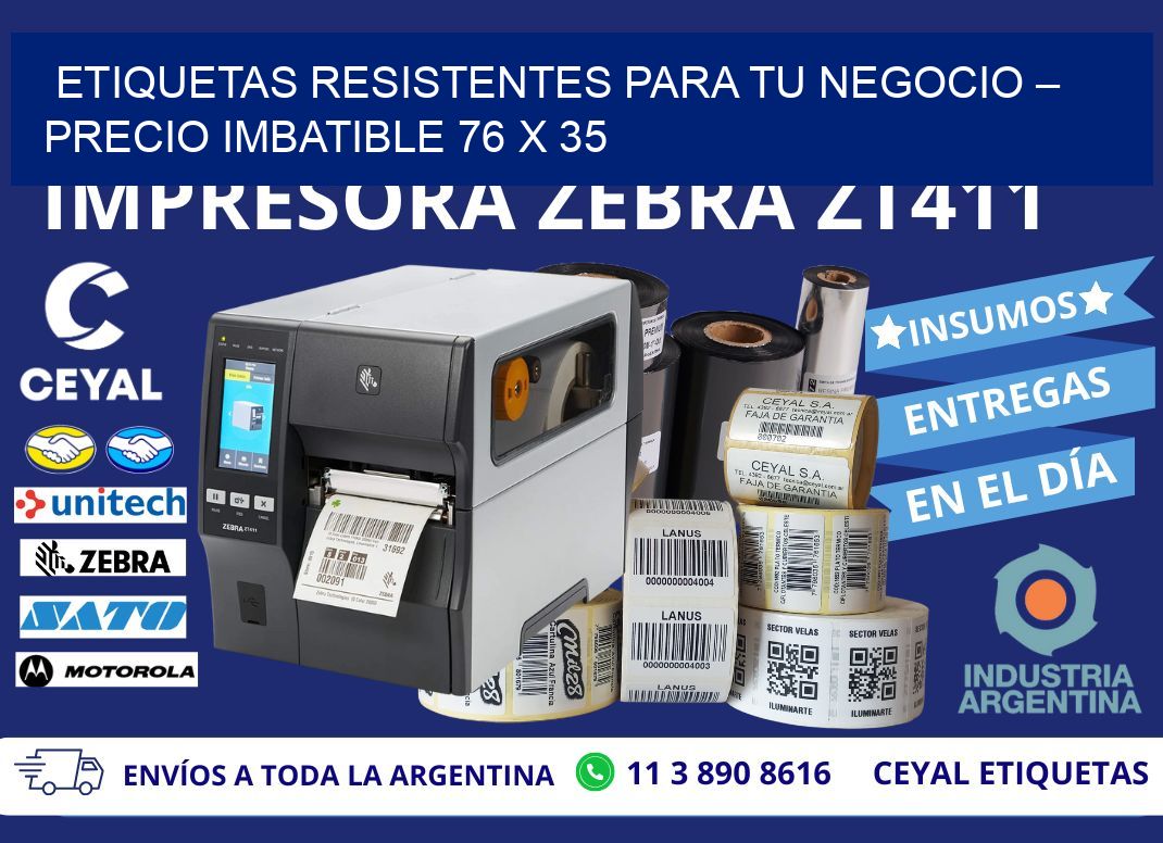 ETIQUETAS RESISTENTES PARA TU NEGOCIO – PRECIO IMBATIBLE 76 x 35