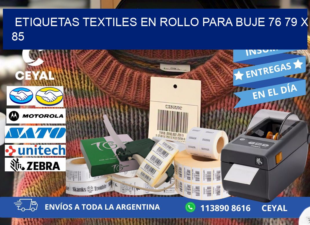 ETIQUETAS TEXTILES EN ROLLO PARA BUJE 76 79 x 85