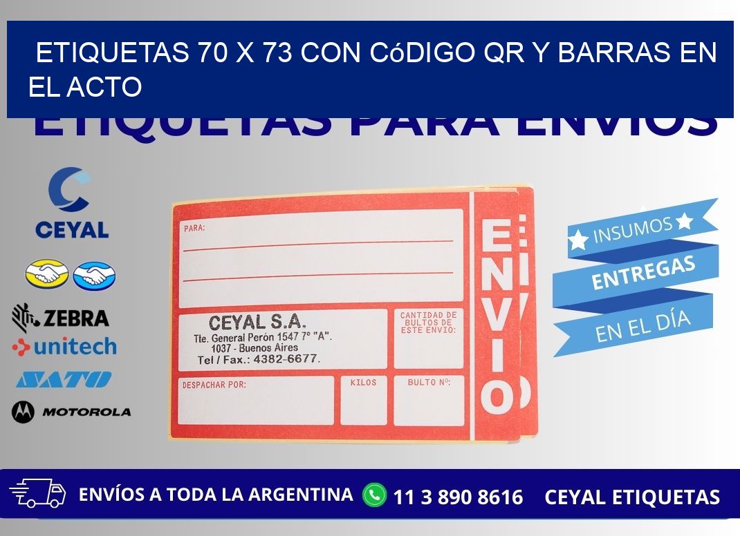 Etiquetas 70 x 73 con Código QR y Barras en el Acto