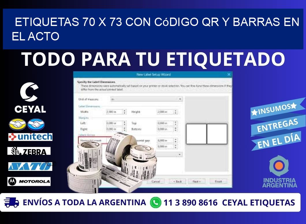 Etiquetas 70 x 73 con Código QR y Barras en el Acto