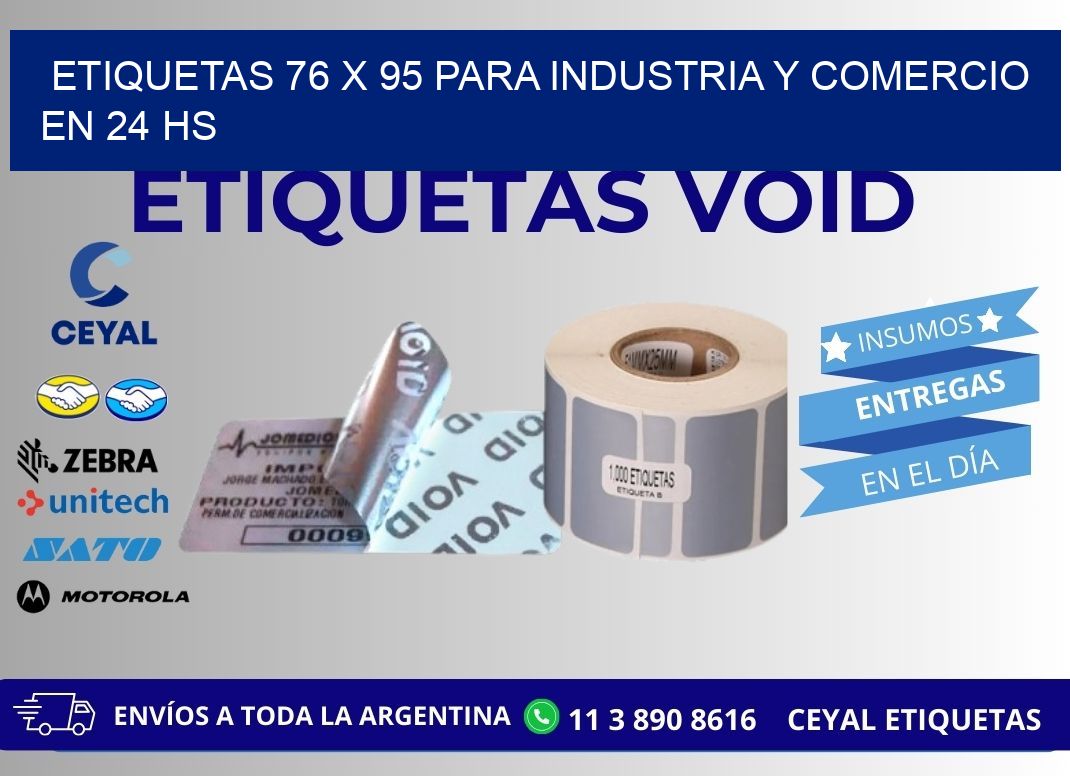 Etiquetas 76 x 95 para Industria y Comercio en 24 hs