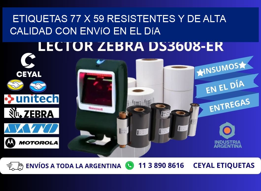 Etiquetas 77 x 59 Resistentes y de Alta Calidad con Envío en el Día