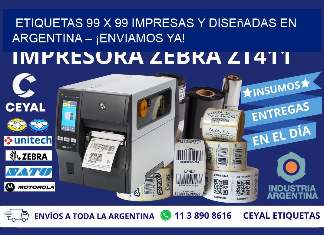 Etiquetas 99 x 99 Impresas y Diseñadas en Argentina – ¡Enviamos Ya!