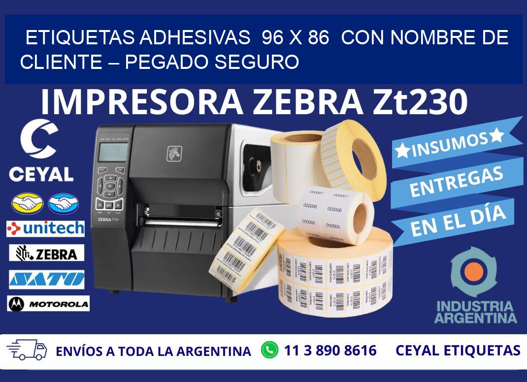 Etiquetas Adhesivas  96 x 86  con Nombre de Cliente – Pegado Seguro