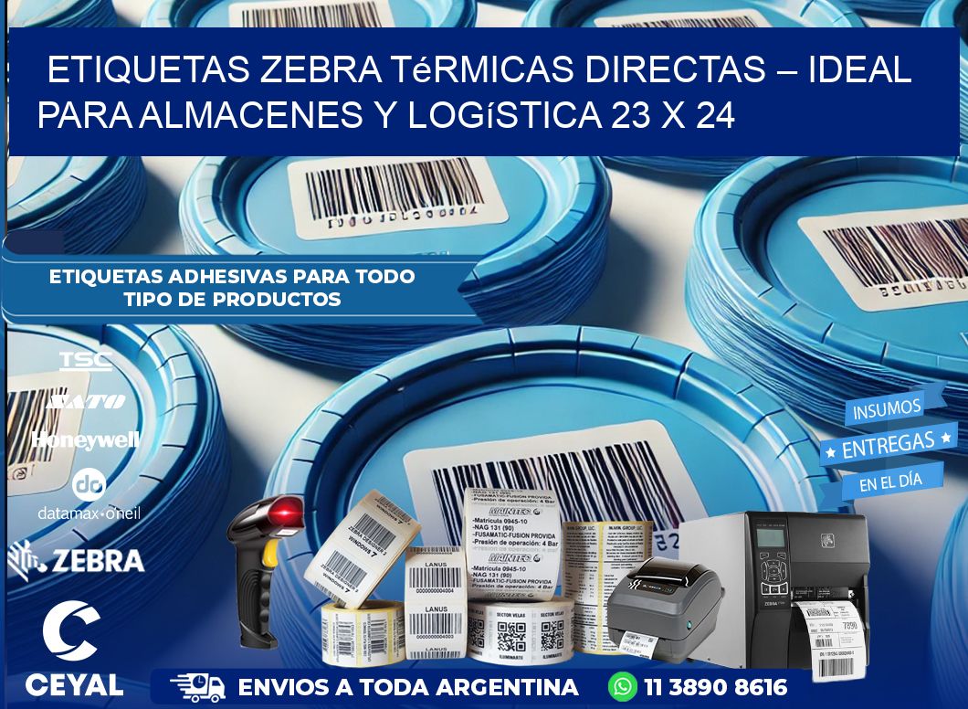 Etiquetas Zebra Térmicas Directas – Ideal para Almacenes y Logística 23 x 24