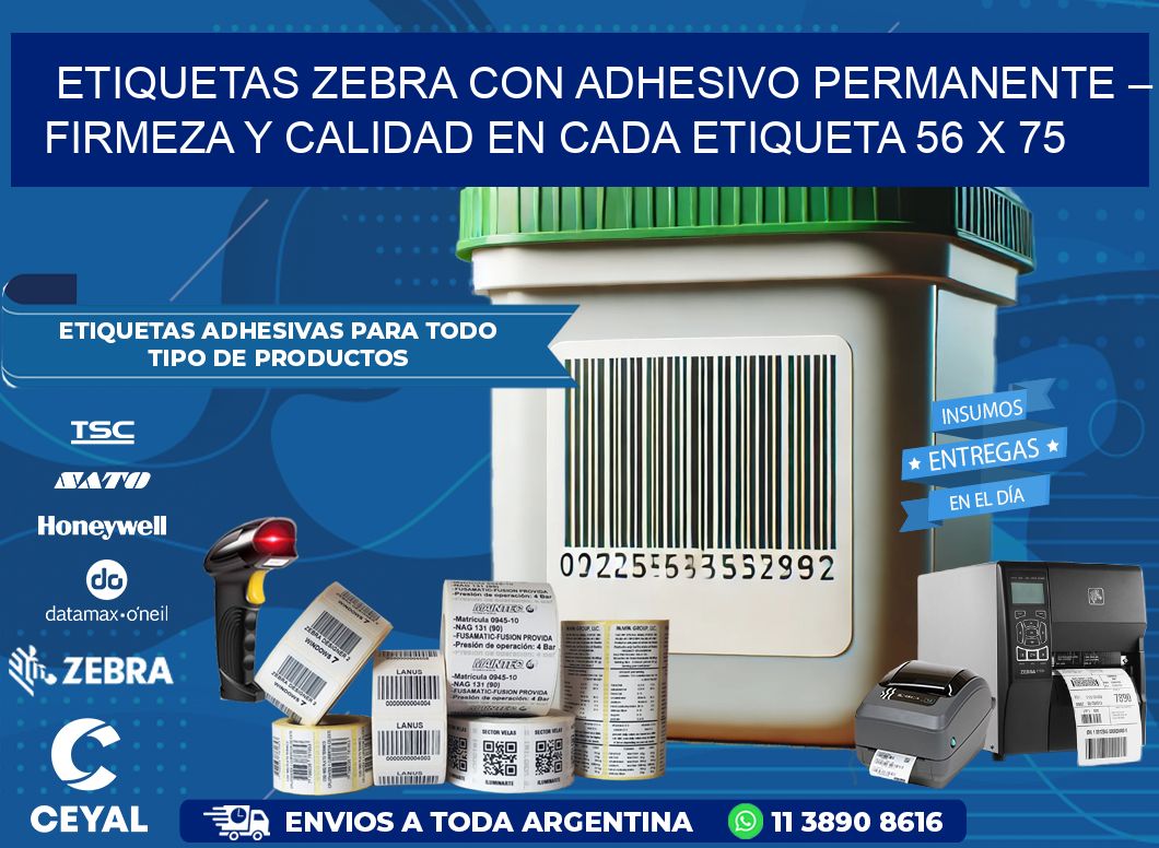 Etiquetas Zebra con Adhesivo Permanente – Firmeza y Calidad en Cada Etiqueta 56 x 75