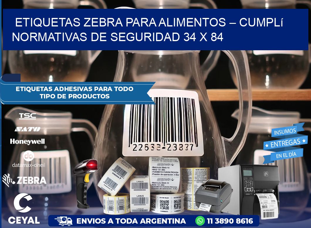 Etiquetas Zebra para Alimentos – Cumplí Normativas de Seguridad 34 x 84