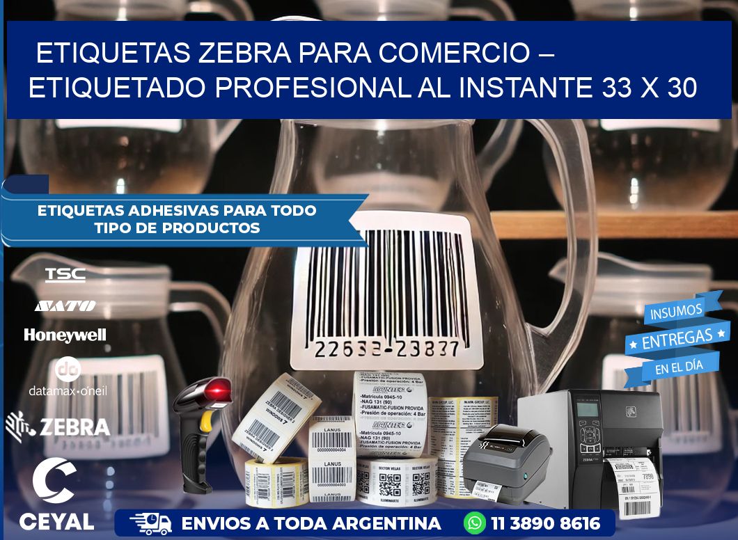 Etiquetas Zebra para Comercio – Etiquetado Profesional al Instante 33 x 30