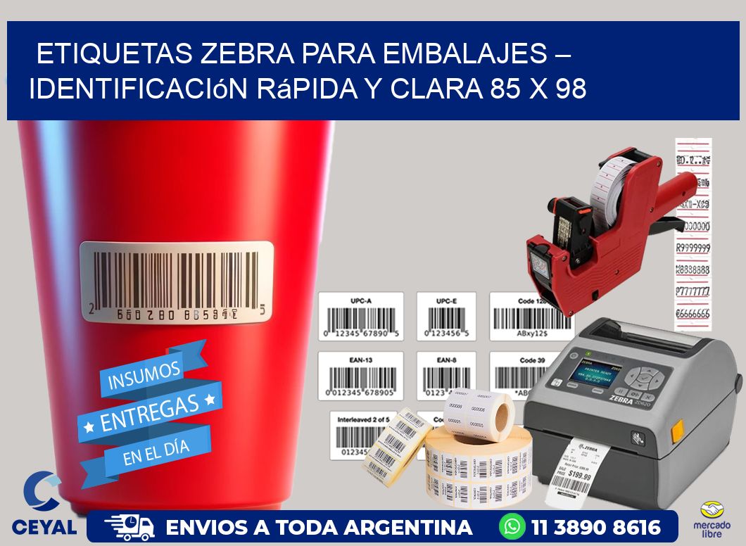 Etiquetas Zebra para Embalajes – Identificación Rápida y Clara 85 x 98