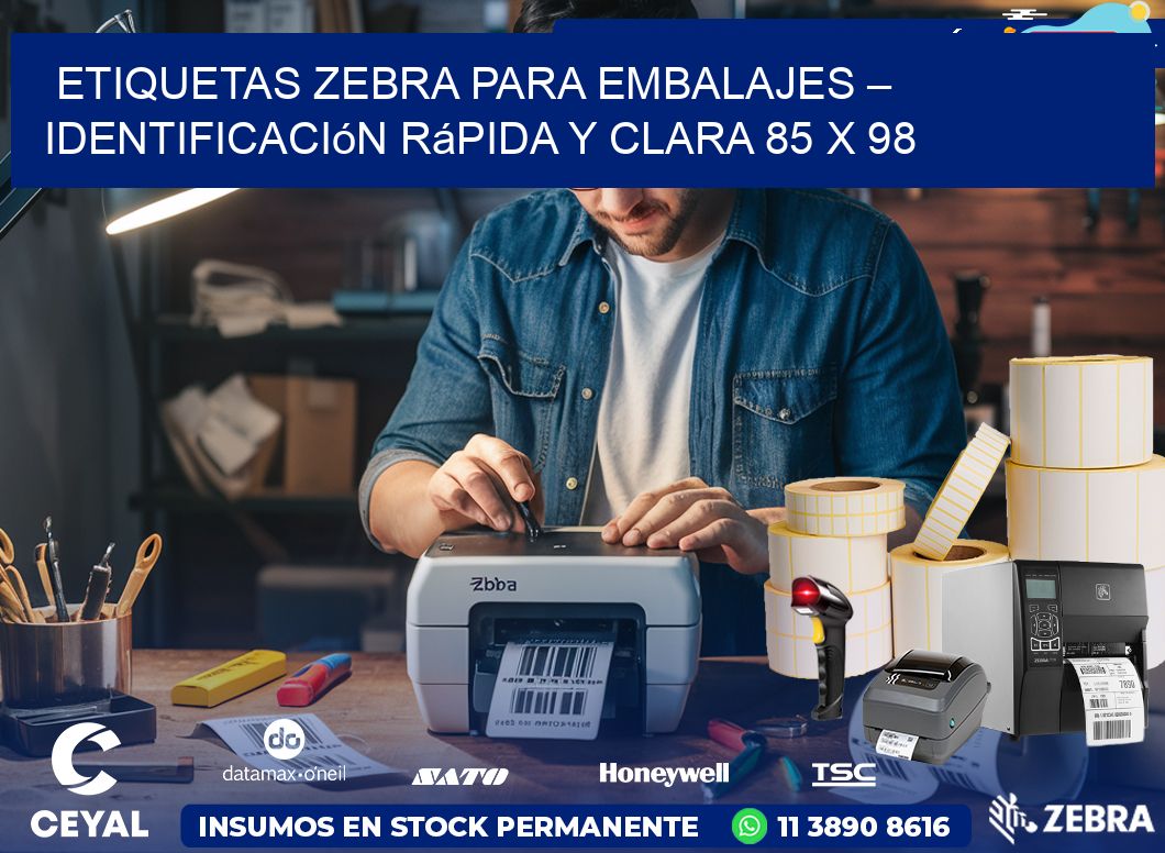 Etiquetas Zebra para Embalajes – Identificación Rápida y Clara 85 x 98