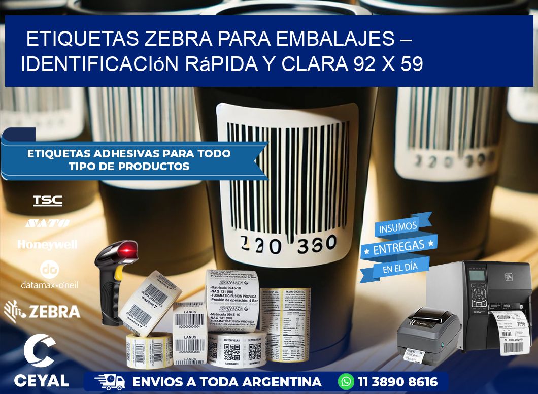 Etiquetas Zebra para Embalajes – Identificación Rápida y Clara 92 x 59
