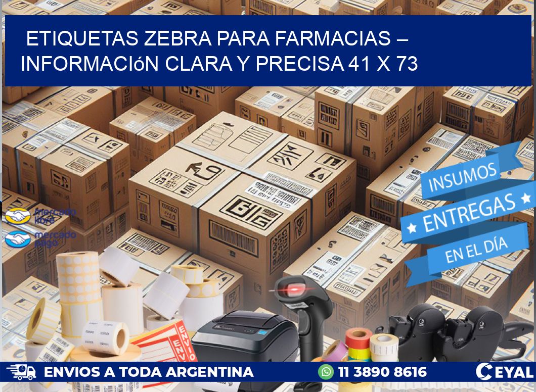 Etiquetas Zebra para Farmacias – Información Clara y Precisa 41 x 73