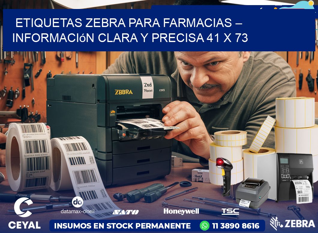 Etiquetas Zebra para Farmacias – Información Clara y Precisa 41 x 73